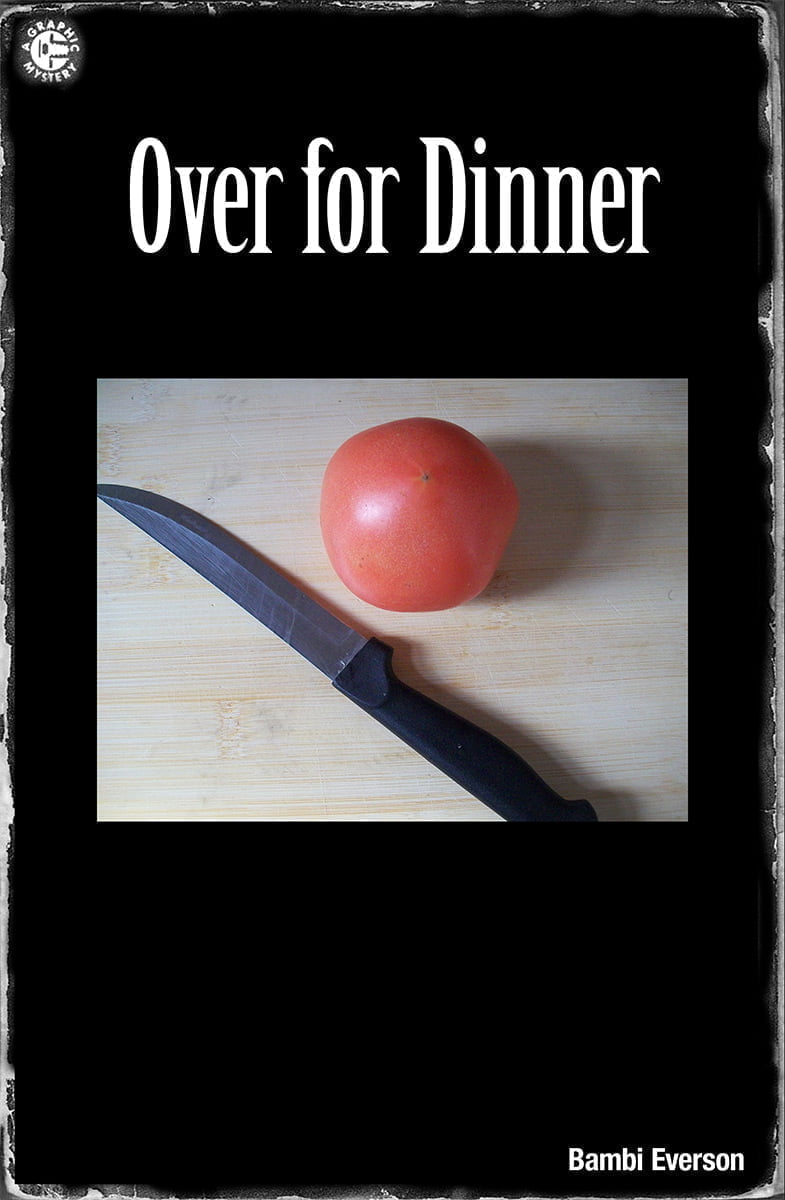 Over For Dinner by Bambi Everson. A young girl meets her boyfriend's parents for the first time, with surprising consequences. One act, approx. 10 minutes.