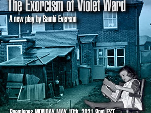 The Exorcism Of Violet Ward by Bambi Everson.